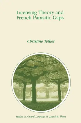 Tellier | Licensing Theory and French Parasitic Gaps | Buch | 978-0-7923-1311-3 | www.sack.de
