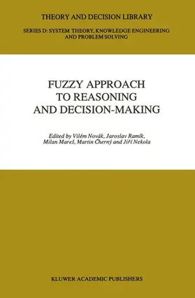Novák / Ramík / Mares |  Fuzzy Approach to Reasoning and Decision-Making | Buch |  Sack Fachmedien
