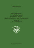 Verhoeven |  Fens and Bogs in the Netherlands: Vegetation, History, Nutrient Dynamics and Conservation | Buch |  Sack Fachmedien