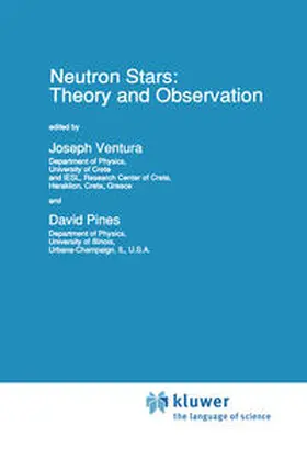 Pines / Ventura |  Neutron Stars: Theory and Observation | Buch |  Sack Fachmedien