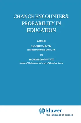 Borovcnik / Kapadia |  Chance Encounters: Probability in Education | Buch |  Sack Fachmedien