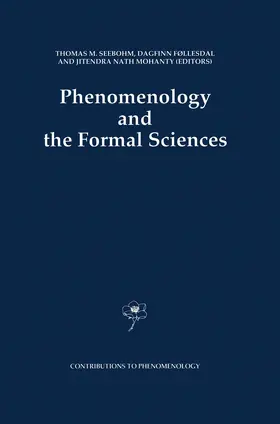 Seebohm / Føllesdal / Mohanty |  Phenomenology and the Formal Sciences | Buch |  Sack Fachmedien