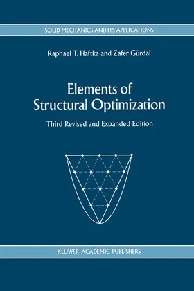 Haftka / Gürdal |  Elements of Structural Optimization | Buch |  Sack Fachmedien
