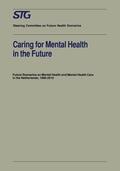  Caring for Mental Health in the Future | Buch |  Sack Fachmedien
