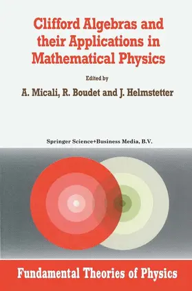 Micali / Helmstetter / Boudet |  Clifford Algebras and their Applications in Mathematical Physics | Buch |  Sack Fachmedien
