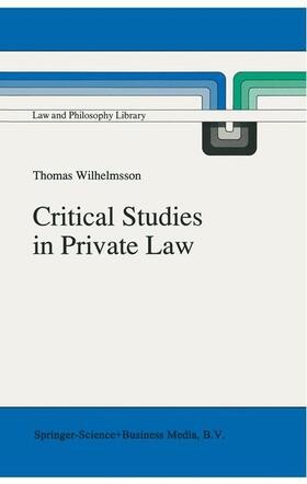Wilhelmsson |  Critical Studies in Private Law | Buch |  Sack Fachmedien