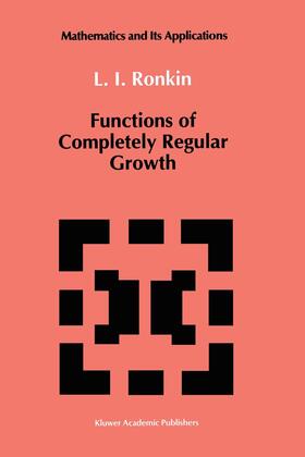 Ronkin | Functions of Completely Regular Growth | Buch | 978-0-7923-1677-0 | sack.de