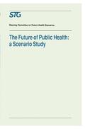  The Future of Public Health | Buch |  Sack Fachmedien