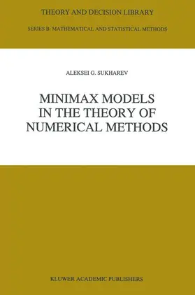 Sukharev |  Minimax Models in the Theory of Numerical Methods | Buch |  Sack Fachmedien