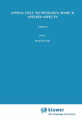 Murakami / Shirahata / Tachibana |  Animal Cell Technology: Basic & Applied Aspects | Buch |  Sack Fachmedien