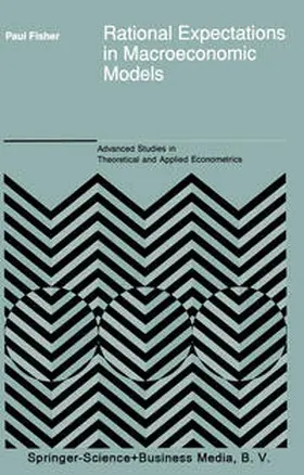 Fisher |  Rational Expectations in Macroeconomic Models | Buch |  Sack Fachmedien