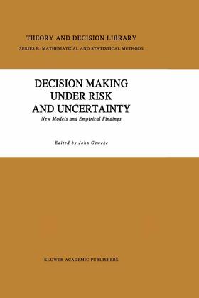 Geweke | Decision Making Under Risk and Uncertainty | Buch | 978-0-7923-1904-7 | sack.de