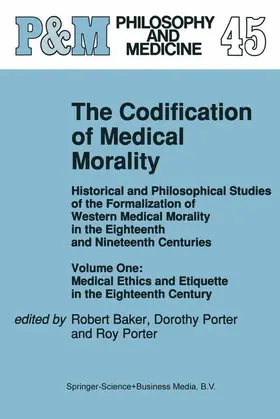 Baker / Porter |  The Codification of Medical Morality | Buch |  Sack Fachmedien