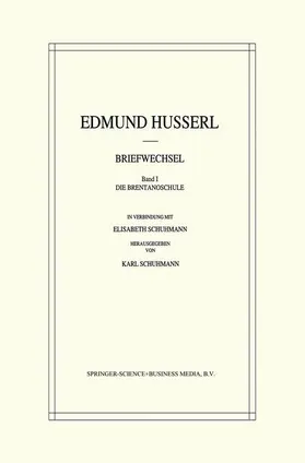 Husserl / Schuhmann |  Edmund Husserl Briefwechsel | Buch |  Sack Fachmedien