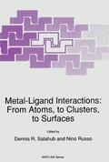 Salahub / Russo |  Metal-Ligand Interactions: From Atoms, to Clusters, to Surfaces | Buch |  Sack Fachmedien
