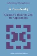 Dvurecenskij |  Gleason's Theorem and Its Applications | Buch |  Sack Fachmedien