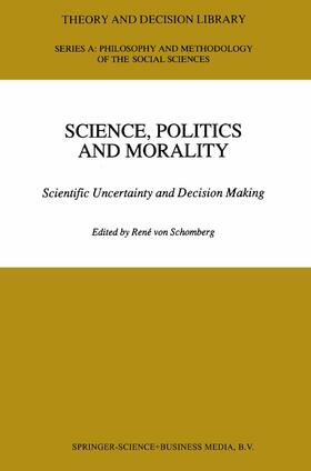 von Schomberg |  Science, Politics and Morality | Buch |  Sack Fachmedien