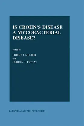 Mulder / Tytgat |  Is Crohn's Disease a Mycobacterial Disease? | Buch |  Sack Fachmedien