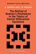 Volevich / Gindikin |  The Method of Newton¿s Polyhedron in the Theory of Partial Differential Equations | Buch |  Sack Fachmedien