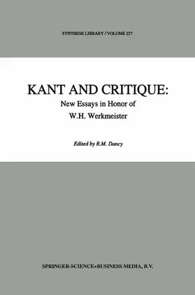 Dancy |  Kant and Critique: New Essays in Honor of W.H. Werkmeister | Buch |  Sack Fachmedien
