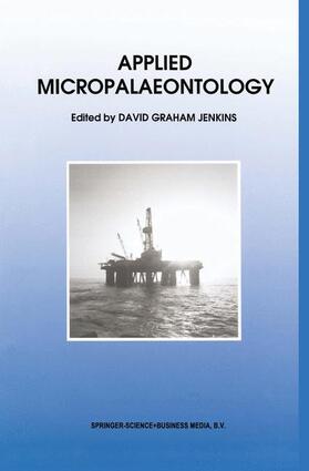 Jenkins | Applied Micropalaeontology | Buch | 978-0-7923-2264-1 | sack.de