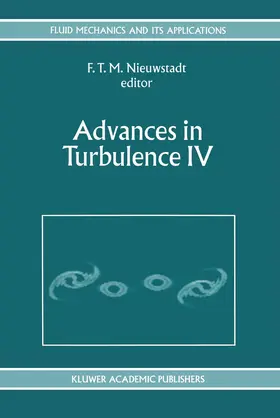 Nieuwstadt |  Advances in Turbulence IV | Buch |  Sack Fachmedien