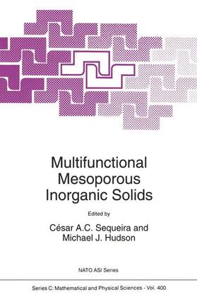Hudson / Sequeira | Multifunctional Mesoporous Inorganic Solids | Buch | 978-0-7923-2289-4 | sack.de