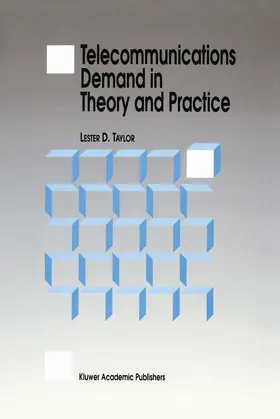 Taylor | Telecommunications Demand in Theory and Practice | Buch | 978-0-7923-2389-1 | sack.de