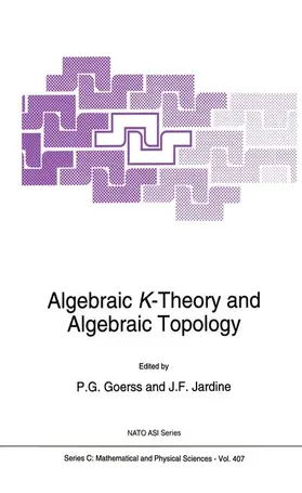Jardine / Goerss |  Algebraic K-Theory and Algebraic Topology | Buch |  Sack Fachmedien