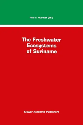 Ouboter |  The Freshwater Ecosystems of Suriname | Buch |  Sack Fachmedien