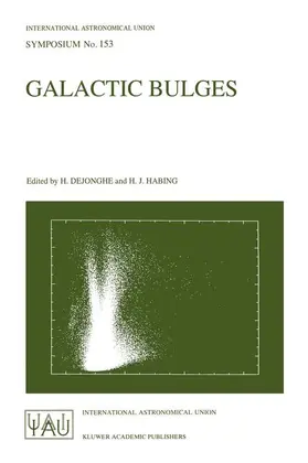 Habing / Dejonghe |  Galactic Bulges | Buch |  Sack Fachmedien