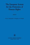 MacDonald / Macdonald / Matscher |  The European System for the Protection of Human Rights | Buch |  Sack Fachmedien
