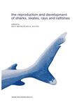 Wourms / Demski |  The reproduction and development of sharks, skates, rays and ratfishes | Buch |  Sack Fachmedien