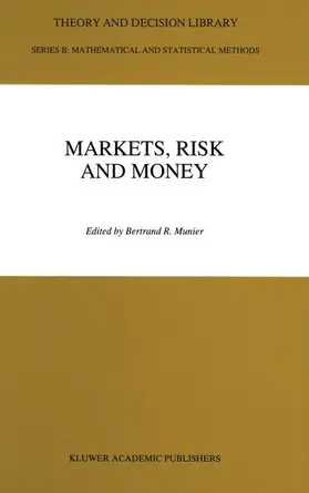 Munier |  Markets, Risk and Money | Buch |  Sack Fachmedien