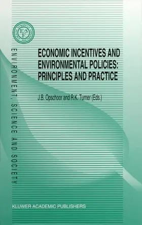 Opschoor / Turner | Economic Incentives and Environmental Policies | Buch | 978-0-7923-2601-4 | www.sack.de