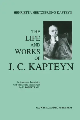 Paul |  The Life and Works of J. C. Kapteyn | Buch |  Sack Fachmedien