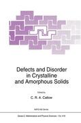 Catlow |  Defects and Disorder in Crystalline and Amorphous Solids | Buch |  Sack Fachmedien