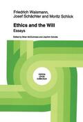 Waismann / Schlick / Schächter |  Ethics and the Will | Buch |  Sack Fachmedien