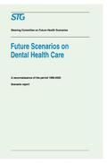  Future Scenarios on Dental Health Care | Buch |  Sack Fachmedien