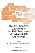 Valente Neves / Davies |  Recent Research Advances in the Fluid Mechanics of Turbulent Jets and Plumes | Buch |  Sack Fachmedien