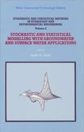 Hipel / McLeod / Panu |  Stochastic and Statistical Methods in Hydrology and Environmental Engineering | Buch |  Sack Fachmedien