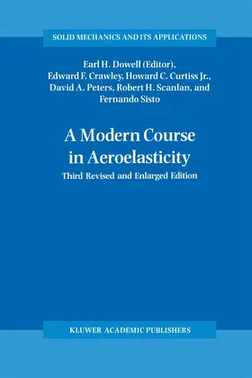Dowell / Crawley / Sisto |  A Modern Course in Aeroelasticity | Buch |  Sack Fachmedien