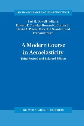 Dowell / Crawley / Sisto |  A Modern Course in Aeroelasticity | Buch |  Sack Fachmedien