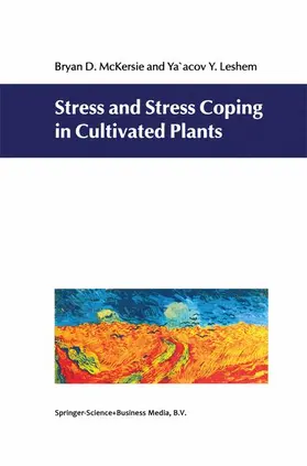 Lesheim / McKersie | Stress and Stress Coping in Cultivated Plants | Buch | 978-0-7923-2827-8 | sack.de