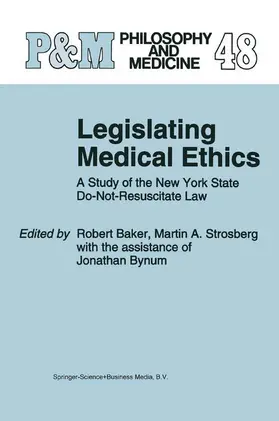 Baker / Strosberg |  Legislating Medical Ethics | Buch |  Sack Fachmedien