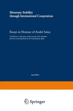 Bakker / Vanthoor / Boot |  Monetary Stability through International Cooperation | Buch |  Sack Fachmedien