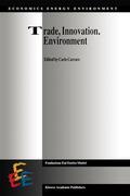 Carraro |  Trade, Innovation, Environment | Buch |  Sack Fachmedien