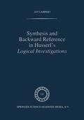 Lampert |  Synthesis and Backward Reference in Husserl's Logical Investigations | Buch |  Sack Fachmedien