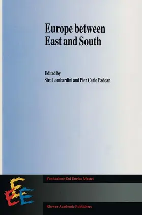 Lombardini / Padoan |  Europe between East and South | Buch |  Sack Fachmedien