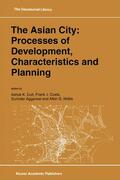 Dutt / Noble / Costa |  The Asian City: Processes of Development, Characteristics and Planning | Buch |  Sack Fachmedien